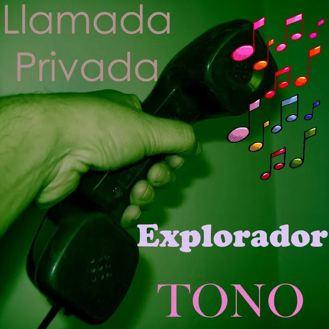 Tono Explorador