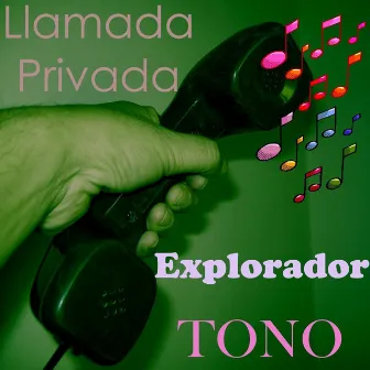 Tono Explorador by Tonos