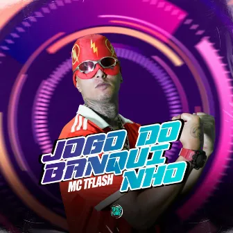 Jogo do Banquinho by MC TFlash