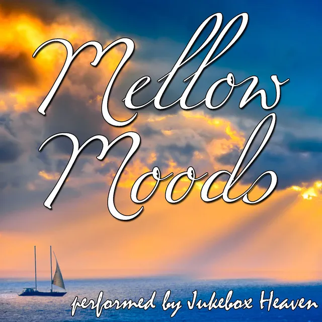 Mellow Moods