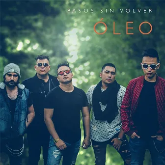 Pasos Sin Volver by Oleo