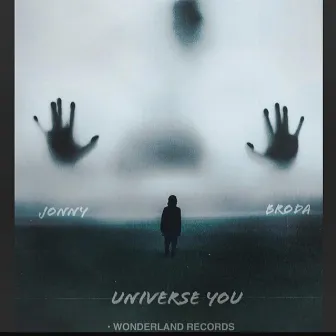 Universe You by Jonny Broda