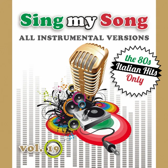 Sing My Song Vol 19 the 80S Italian Hits Only