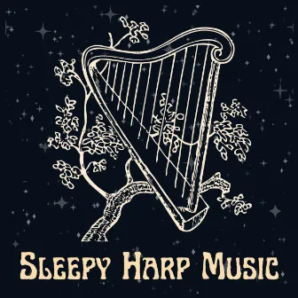 Sleepy Harp Music by Insomnia Relief Music