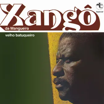 Velho Batuqueiro by Xangô Da Mangueira