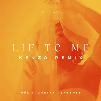 Lie To Me (Kenza Remix) by Kenza