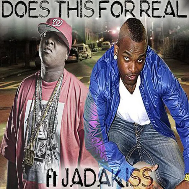 Does This For Real (feat. Jadakiss) - Single