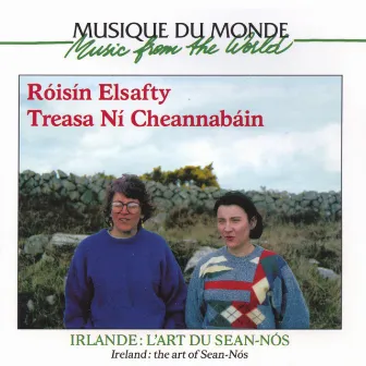 Irlande : l'art du sean-nos by Róisín Elsafty