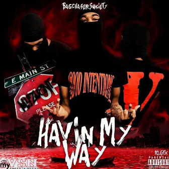 Havin My Way Ep by GlockStarJay