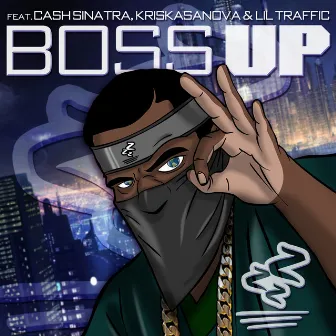 Boss Up by Gl0bal