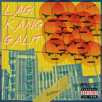 Lagi Kang Galit by Zo zo