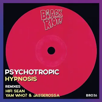 Hypnosis by Psychotropic