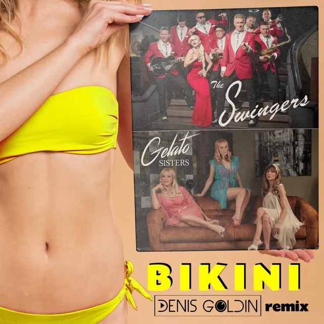 Bikini - Denis Goldin Remix Extended