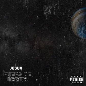 Fuera de Orbita by Josuá