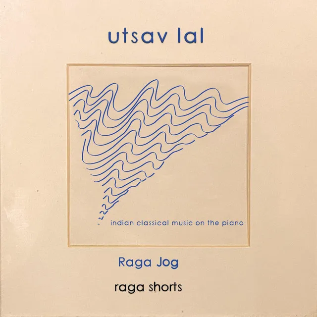 Raga Jog (Raga Shorts)