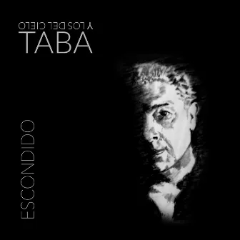 Escondido by Taba y los del Cielo