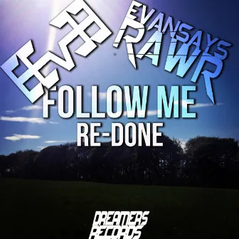 Follow Me by Evansaysrawr