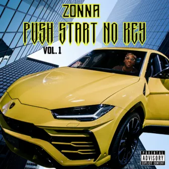 Push start no key by Zonna Goldengate