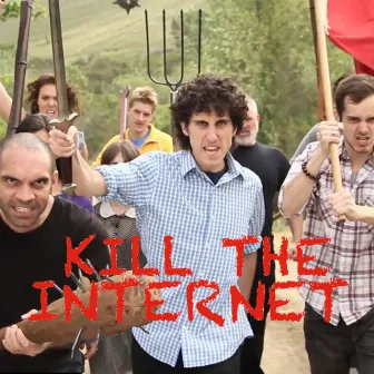 Kill the Internet by Alex Lewis