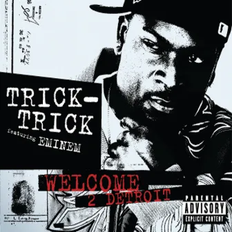 Welcome 2 Detroit by Trick Trick