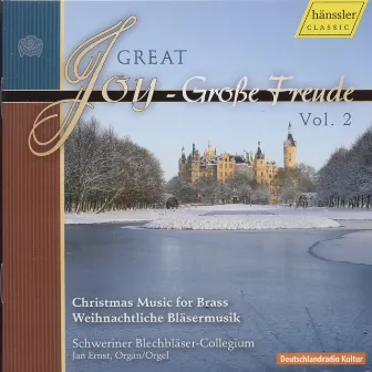 Christmas Music for Brass And Organ: Great Joy, Vol. 2 by Schwerin Blechblaser-Collegium