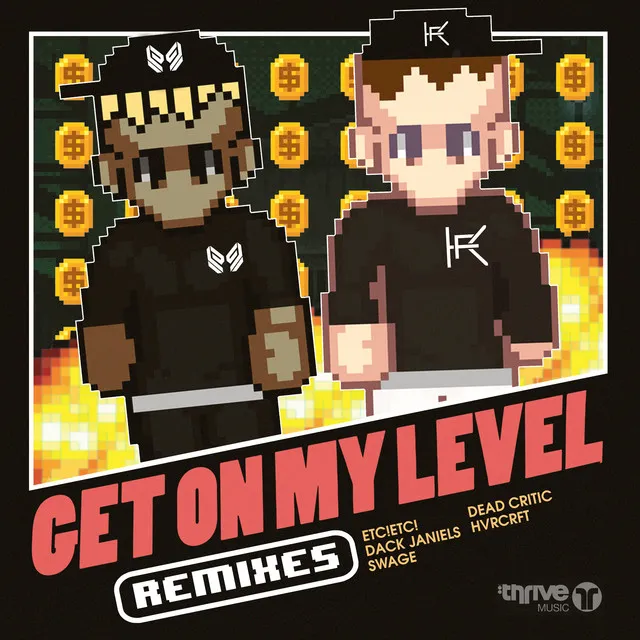 Get On My Level - Swage Remix