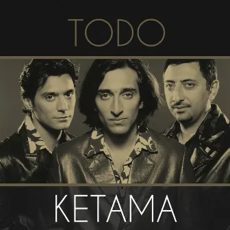 Todo Ketama by Ketama