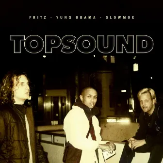 Topsound by Slowmoe