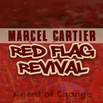 Red Flag Revival by Marcel Cartier