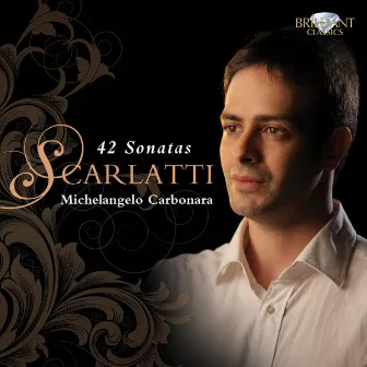 Scarlatti: 42 Sonatas by Michelangelo Carbonara