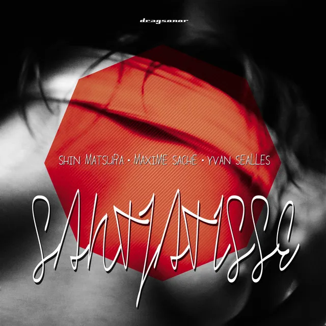 Santjatisse - "The Dark Side Of Santjatisse" Matsura Remix