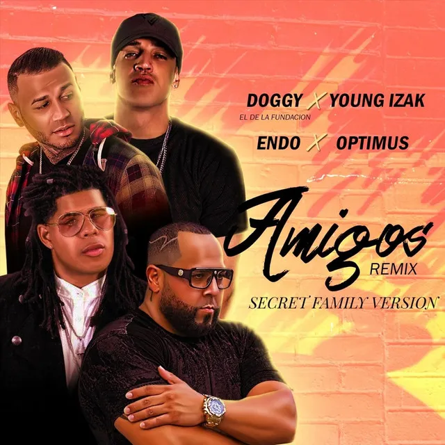 Amigos (Remix) [Secret Family Version]