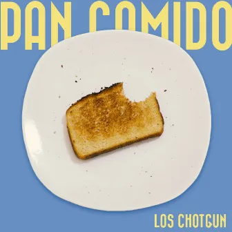 Pan Comido by Los Chotgun