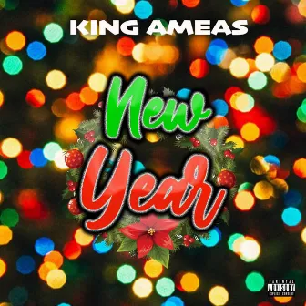 New Year by King Ameas