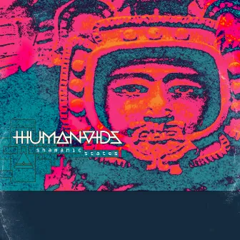 Shamanic States by Humanoids