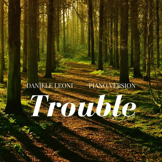 Trouble (Piano Version)