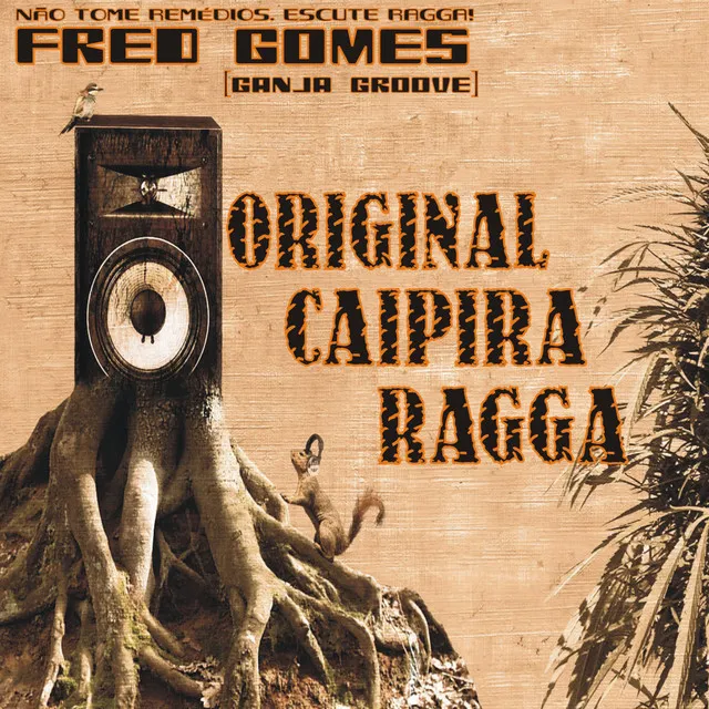 Original Caipira Ragga (2007)