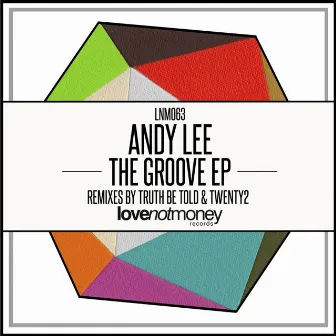 The Groove EP by Andy Lee