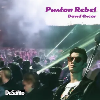 Pustan Rebel by David Oscar