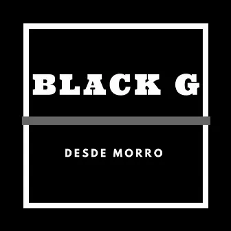 Desde morro by Black G