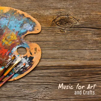 Music for Art and Crafts by DJ Chillusion