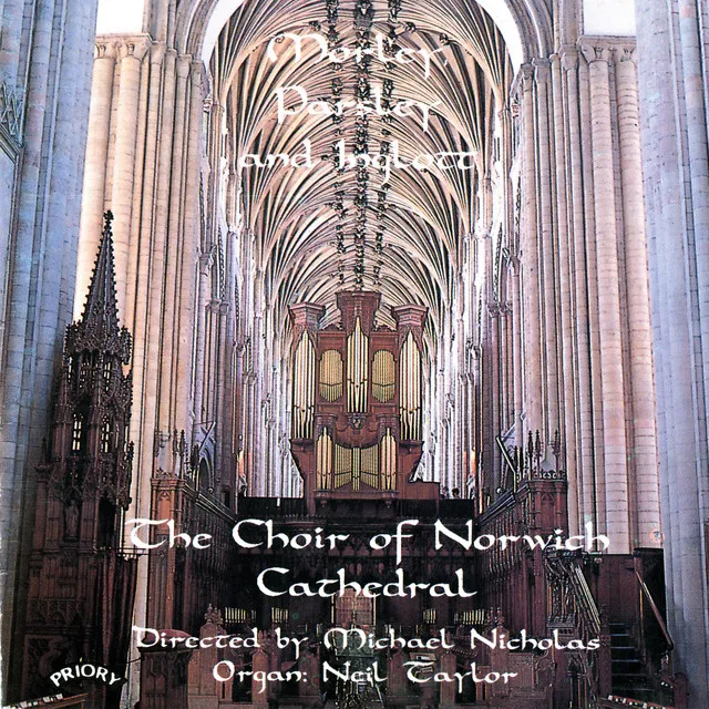 Morley, Parsley & Inglott: Choral Works