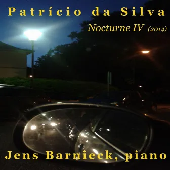 Patrício da Silva: Nocturne IV for Piano by Jens Barnieck