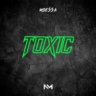 Toxic by 