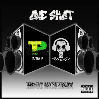 One Shot by Tazzah P