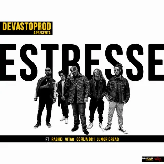 Estresse by Devasto Prod