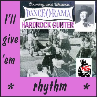 I'll Give 'Em Rhythm by Hardrock Gunter