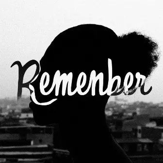 Remember by Murilo Chester