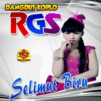 Selimut Biru by Dangdut Koplo Rgs