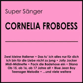 Super Sänger by Cornelia Froboess